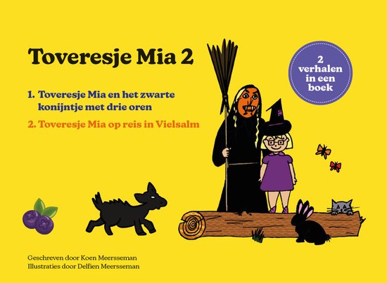 Toveresje Mia 2 – Het Zwarte Konijntje & Op Reis in Vielsalm