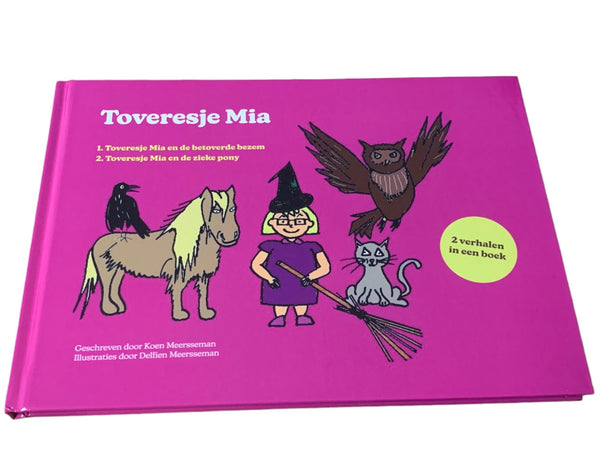 Toveresje Mia 1 – De Betoverde Bezem & De Zieke Pony